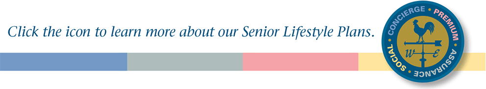 Click the banner to learn more about our Senior Lifestyle Plans.